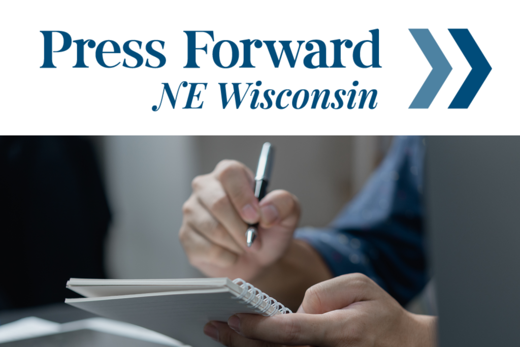 Greater Green Bay Community Foundation Launches Press Forward NE Wisconsin to Revitalize, Sustain Local News